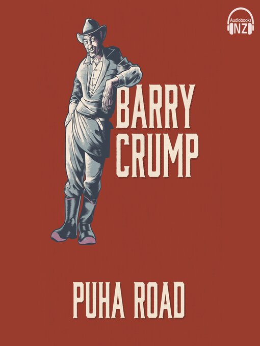 Title details for Puha Road by Barry Crump - Available